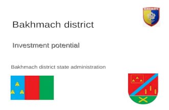 Bakhmach district Investment potential Bakhmach district state administration.