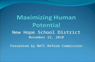 New Hope School District November 22, 2010 Presented by NATC Reform Commission.