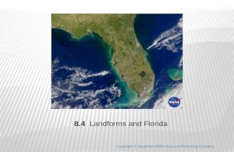 8.4 Landforms and Florida Copyright © Houghton Mifflin Harcourt Publishing Company.