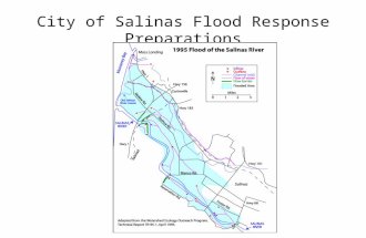 City of Salinas Flood Response Preparations. Winter Preparations Goals for 2015/2016 Community Preparedness in the event of flooding Media cooperation.
