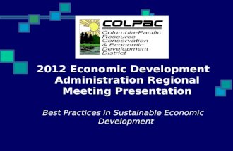 2012 Economic Development Administration Regional Meeting Presentation Best Practices in Sustainable Economic Development.