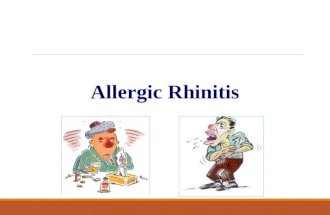 Allergic Rhinitis. References 2 Allergic rhinitis management pocket reference 2008. Allergy 2008: 63: 990–996. Pharmacotherapy: A pathophysiologic Approach.