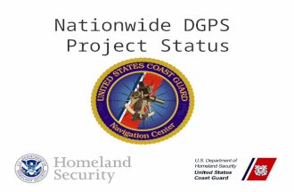 Nationwide DGPS Project Status. Presenter’s Name June 17, 2003 October 16, 2015 2 NAVCEN Mission Statement The Coast Guard Navigation Center promotes.