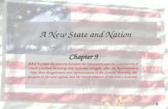 A New State and Nation Chapter 9 8-3.1 Explain the tensions between the Upcountry and the Lowcountry of South Carolina, including their economic struggles.