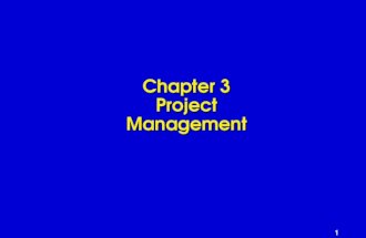1 Chapter 3 Project Management. 2 Project Management Concerns staffing? cost estimation? project scheduling? project monitoring? other resources? customer.