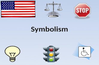 Symbolism. Symbolism is … A symbol is something that represents something else. peace commitment.