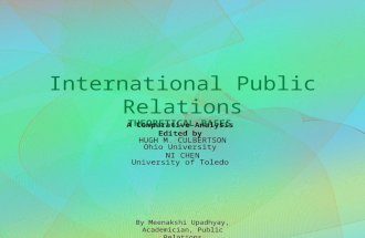 International Public Relations THEORETICAL BASES A Comparative Analysis Edited by HUGH M. CULBERTSON Ohio University NI CHEN University of Toledo By Meenakshi.