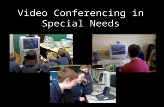 Video Conferencing in Special Needs. Watling View School Chris Carter.