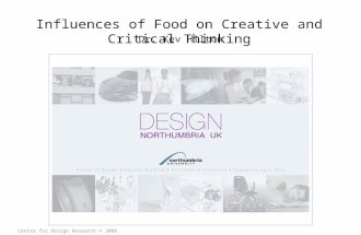 Centre for Design Research © 2008 Dr. Kev Hilton Influences of Food on Creative and Critical Thinking.