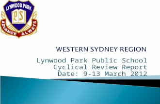Lynwood Park Public School Cyclical Review Report Date: 9-13 March 2012.