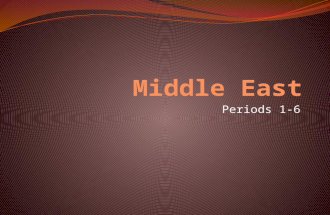 Periods 1-6. Period 1 Domestication of Grains- Middle East has the earliest evidence of agriculture Remember the change from food gathering to food production.