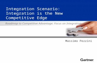 Roadmap to Competitive Advantage: Focus on Integration Notes accompany this presentation. Please select Notes Page view. These materials can be reproduced.