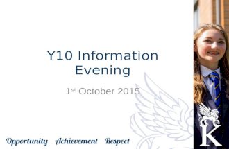 Y10 Information Evening 1 st October 2015. We recognise it’s difficult… Video clip Loreto message.
