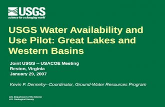 U.S. Department of the Interior U.S. Geological Survey USGS Water Availability and Use Pilot: Great Lakes and Western Basins Joint USGS -- USACOE Meeting.