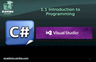 1.1 Introduction to Programming academy.zariba.com 1.