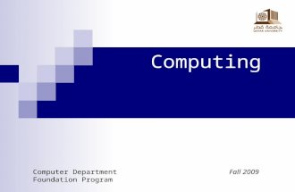 Essential Computing Concepts Computer Department Foundation Program Fall 2009.
