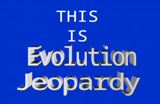THIS IS 100 200 300 400 500 First CellsLamarck and Darwin Evolution in Action Evolution Evidence Galapagos Natural Selection.