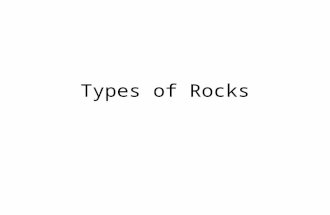Types of Rocks. 3 Major (Geologic) Rock Groups Igneous Rock Sedimentary Rock Metamorphic Rock.