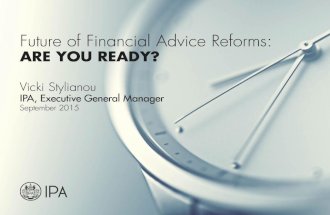 FUTURE OF FINANCIAL ADVICE REFORMS: ARE YOU READY?