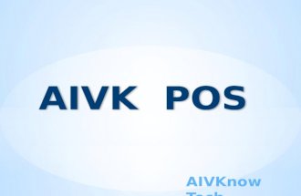 AIVKnow Tech AIVK POS. Why AIVK POS ? We give you a bundle of business applications. Point of Sale application for your shop, which works as a server.