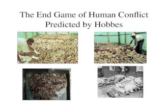 The End Game of Human Conflict Predicted by Hobbes.
