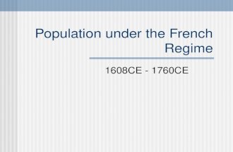 Population under the French Regime 1608CE - 1760CE.