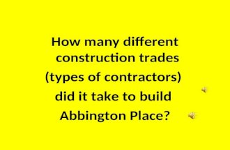 How many different construction trades (types of contractors) did it take to build Abbington Place?