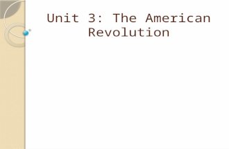 Unit 3: The American Revolution. The Emergence of American Diversity 1750-1800 Becoming distinctly American South and Mid-Atlantic New England remain.