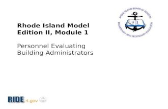 Rhode Island Model Edition II, Module 1 Personnel Evaluating Building Administrators.