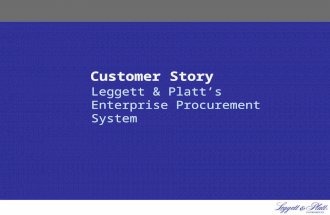 Customer Story Leggett & Platt’s Enterprise Procurement System.