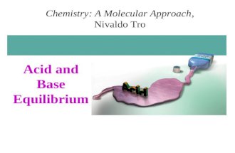 Acid and Base Equilibrium Chemistry: A Molecular Approach, Nivaldo Tro.