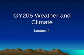 GY205 Weather and Climate Lecture 4. Atmospheric Stability Atmospheric Stability Reviewed.
