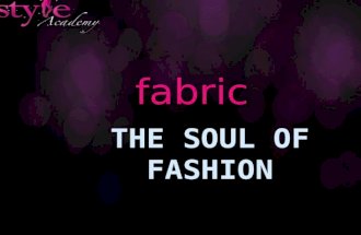Fabric. fabrics Fabrics are the underlying building blocks for fashion.