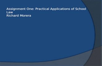Assignment One: Practical Applications of School Law Richard Morera.