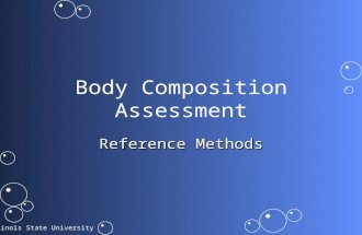 Illinois State University Body Composition Assessment Reference Methods.