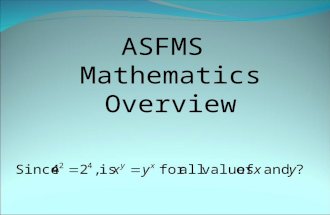 ASFMS Mathematics Overview. Grade Level Expectations- Mathematics Strands Number and Operation Geometry and Measurement Functions and Algebra Data, Statistics,