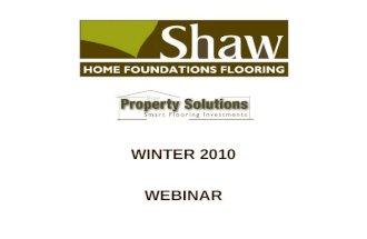 WINTER 2010 WEBINAR. What Will We Be Discussing? New Product Launches New Marketing Concepts New Merchandising for Home Foundations Miscellaneous Items.
