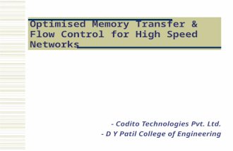 Optimised Memory Transfer & Flow Control for High Speed Networks - Codito Technologies Pvt. Ltd. - D Y Patil College of Engineering.