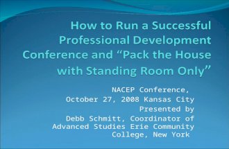 NACEP Conference, October 27, 2008 Kansas City Presented by Debb Schmitt, Coordinator of Advanced Studies Erie Community College, New York.