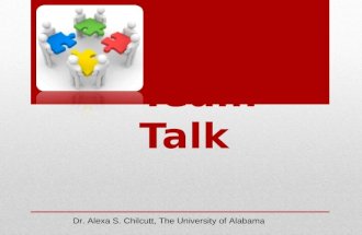 Team Talk Dr. Alexa S. Chilcutt, The University of Alabama.