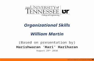 Organizational Skills William Martin (Based on presentation by) Harishwaran ‘Hari’ Hariharan August 29 th 2010.