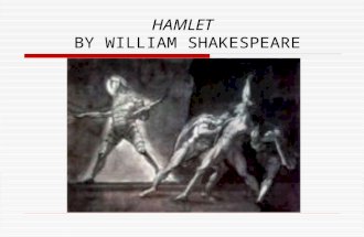 HAMLET BY WILLIAM SHAKESPEARE. Tragedy A drama or literary work in which the main character is brought to ruin or suffers extreme sorrow, especially as.