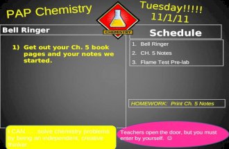 Tuesday!!!!! 11/1/11 Bell Ringer 1)Get out your Ch. 5 book pages and your notes we started. Schedule 1.Bell Ringer 2.CH. 5 Notes 3.Flame Test Pre-lab HOMEWORK:
