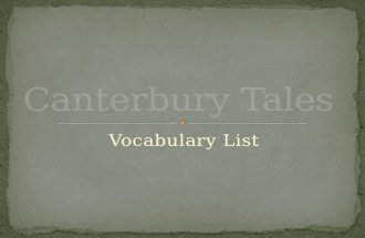 Vocabulary List. Refined behavior; elegance. “For courtliness she had a special zest,/ And she would wipe her upper lip so clean / That not a trace of.