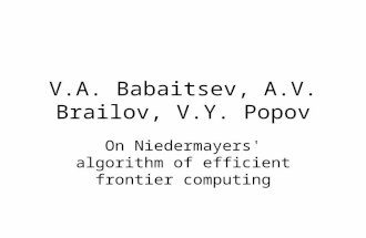 V.A. Babaitsev, A.V. Brailov, V.Y. Popov On Niedermayers' algorithm of efficient frontier computing.