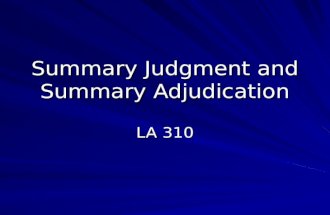 Summary Judgment and Summary Adjudication LA 310.