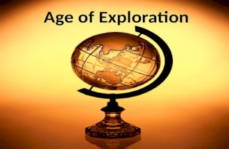 Age of Exploration. 1. The Crusades 1100-1300, Christians and Muslims fought holy wars for control of the Holy Land. Large numbers of Europeans traveled.