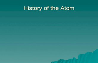 History of the Atom. Aristotle (400 BC) 4 elements – earth, air, fire and water (Continuous Theory) 4 elements – earth, air, fire and water (Continuous.