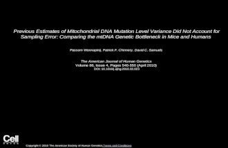 Previous Estimates of Mitochondrial DNA Mutation Level Variance Did Not Account for Sampling Error: Comparing the mtDNA Genetic Bottleneck in Mice and.