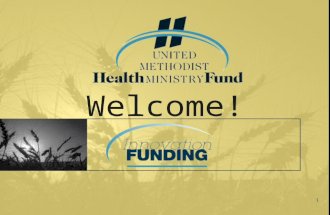 1 Welcome!. 2 Health Fund staff on today’s call Kim Moore, President Jeff Gamber, Technology Mgr. Virginia Elliott, VP for Programs.